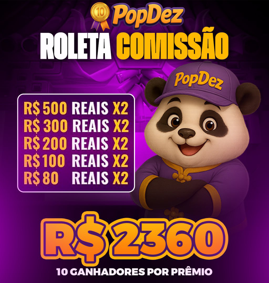 PopDez Roleta Comissão